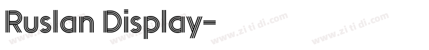 Ruslan Display字体转换